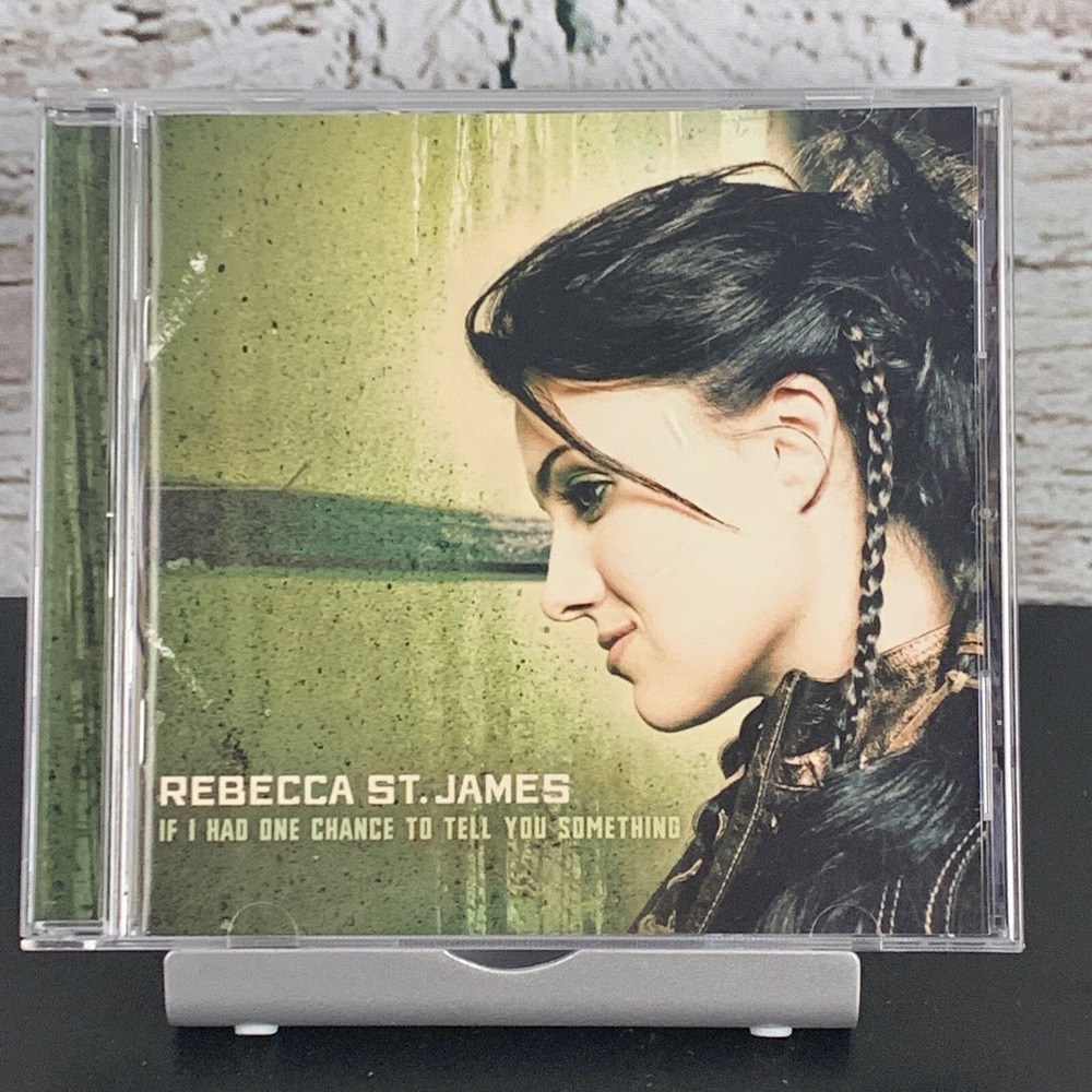 Rebecca St. James - If I Had One Chance to Tell You Something (CD, Nov-2005)
